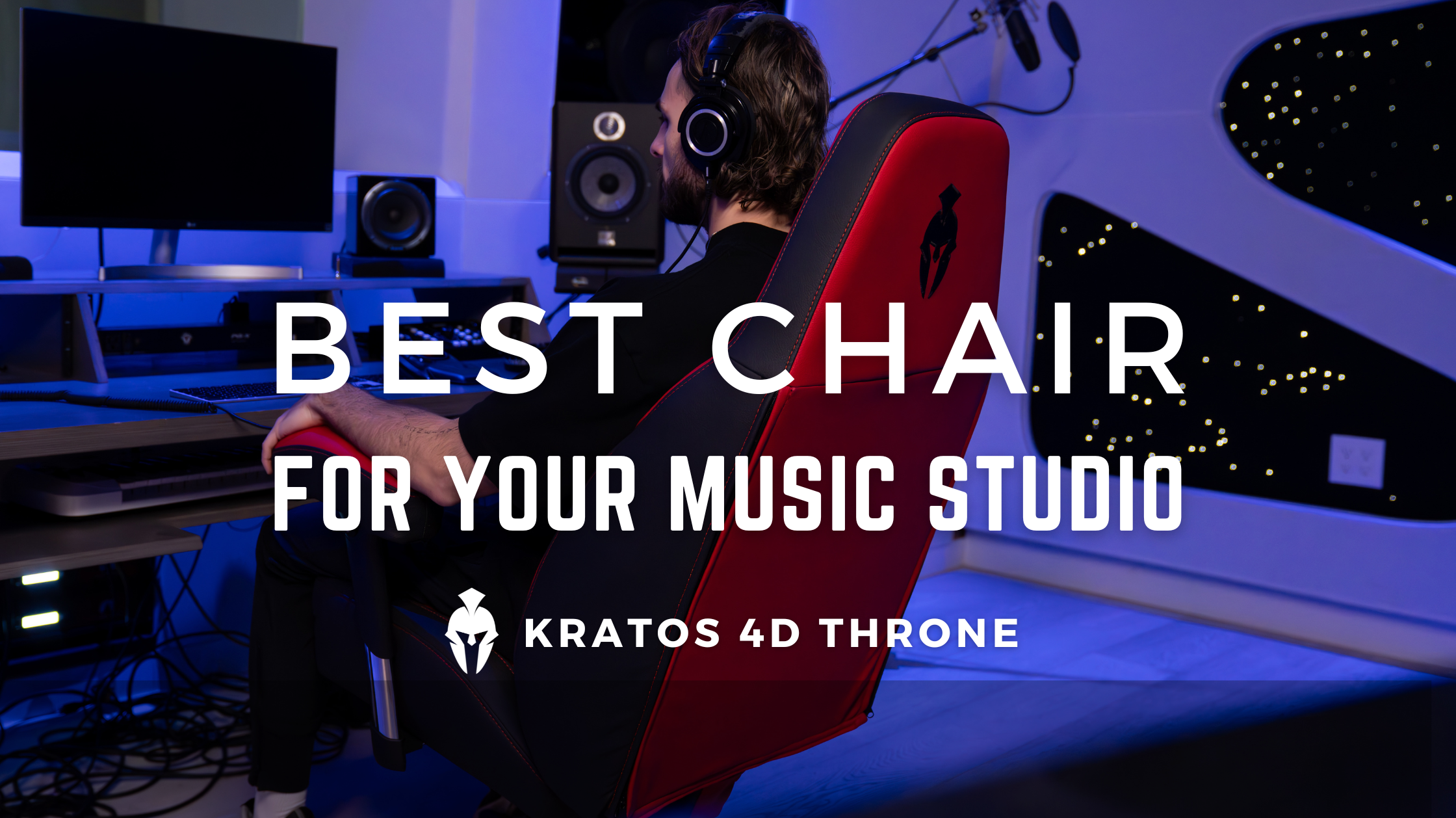 Best Chair for a Music Studio: Discover the Kratos 4D Throne